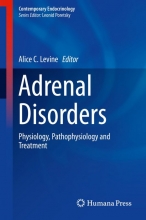 Adrenal Disorders : Physiology, Pathophysiology and Treatment