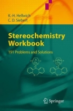 Stereochemistry Workbook : 191 Problems and Solutions