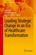 Leading Strategic Change in an Era of Healthcare Transformatio