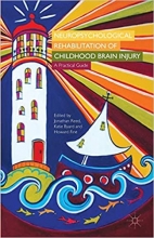 Neuropsychological Rehabilitation of Childhood Brain
