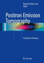 Positron Emission Tomography : A Guide for Clinicians