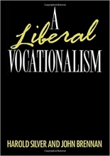 A Liberal Vocationalism (An Education Paperback)