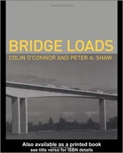 Bridge Loads: An International Perspective