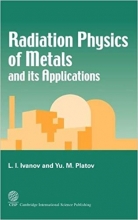 ویرایش دوم Radiation Physics of Metals and Its Applications 2nd Edition