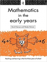 Mathematics in the Early Years (Teaching and Learning in the First Three Years of School)