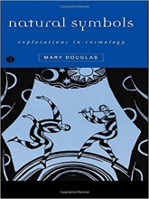 Mary Douglas: Natural Symbols (Volume 10)