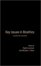 کتاب زبان کی ایسوز بیوئتیکس Key Issues in Bioethics: A Guide for Teachers