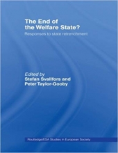 The End of the Welfare State? : Responses to State Retrenchment