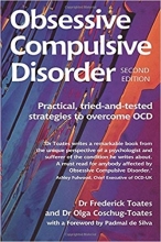Obsessive Compulsive Disorder: Practical Tried-and-Tested Strategies to Overcome OCD