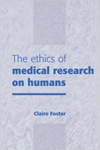 The Ethics of Medical Research on Humans 2001