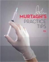 John Murtagh's Practice Tips 6th edition - 2012