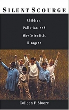 Silent Scourge: Children, Pollution, and Why Scientists Disagree