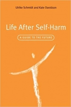 Life After Self-Harm March 18, 2004