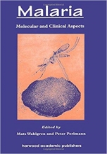 Malaria: Molecular and Clinical Aspects 1st Edition
