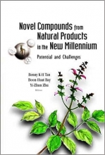 Novel Compounds From Natural Products In The New Millennium: Potential And Challeng