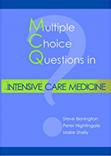 Multiple Choice Questions in Intensive Care Medicine 1st Edition