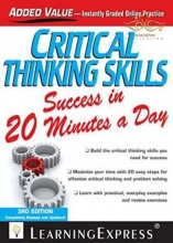 2015 Critical Thinking Skills Success in 20 Minutes a Day 3rd Edition