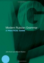 Modern Russian Grammar: A Practical Guide (Modern Grammars)