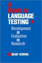 A Guide to Language Testing Development Evaluation Research