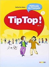Tip Top ! 1 A1 livre + Cahier + CD