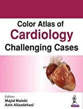 Color Atlas of Cardiology : Challenging Cases2018