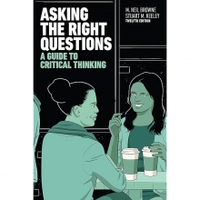 Asking the Right Questions: A Guide to Critical Thinking, 12th E