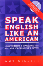 کتاب اسپیک انگلیش لایک ان امریکن Speak English Like An American-Amy Gillet+CD
