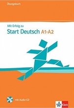 MIT Erfolg Zu Start Deutsch A1 - A2: Testbuch MIT CD