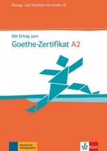 کتاب تست و تمرین آزمون میت ارفوگ آلمانی Mit Erfolg Zum Goethe-Zertifikat: Ubungs- Und Testbuch A2 Mit Audio-CD