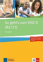 So Geht's Zum Dsd II : Ubungsbuch