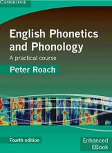 کتاب انگلیش فونتیکس اند فونولوژی ویرایش چهارم English Phonetics and phonology A Practical Course 4th Edition + CD