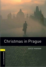 Oxford Bookworms 1 Christmas in Prague