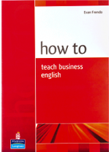 کتاب How to Teach Business English