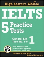 IELTS 5 Practice Tests, General Set 1: Tests No. 1-5