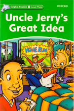 Uncle Jerrys Great Idea
