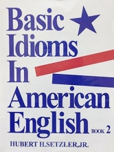 Basic Idioms In American English 2
