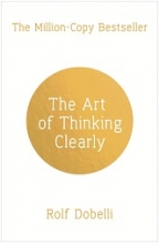 کتاب هنر خوب فکر کردن The Art of Thinking Clearly