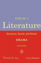 Perrine’s Literature Structure, Sound & Sense : Drama Ninth Edition