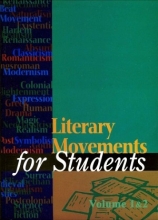 Literary Movements for Students Volume 1 & 2