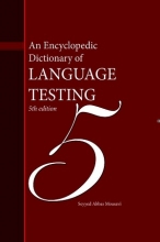 کتاب زبان ان انسایکلوپدیک دیکشنری اف لنگویج تستینگ An Encyclopedic Dictionary of LANGUAGE TESTING 5TH edition