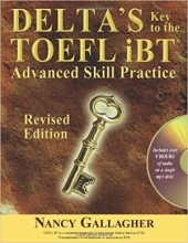 کتاب  Delta's Key to the TOEFL iBT: Advanced Skill Practice; Revised Edition