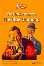 Family and Friends Readers 4 Sherlock Holmes The Blue Diamond