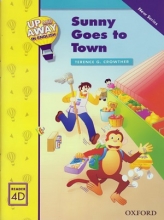 Up and Away in English Reader 4D: Sunny Goes to Town