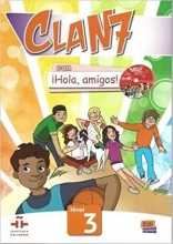 (Clan 7 con Hola Amigos!: Student Book Level 3 (Spanish Edition
