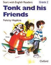 Start with English Readers. Grade 2: Tonk and His Friends
