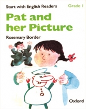 Start with English Readers. Grade 1: Pat and Her Picture
