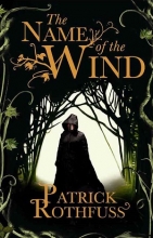 The Name of the Wind - The Kingkiller Chronicle 1