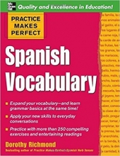 Practice Makes Perfect: Spanish Vocabulary