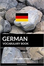 German Vocabulary Book A Topic Based Approach
