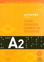 Activites Pour Le Cecr - A2 Textbook + Key